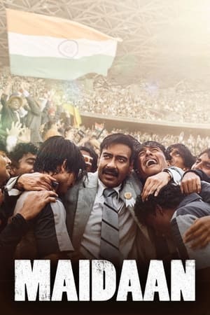 Maidaan 2024 CAMRip | Hindi Full Movie